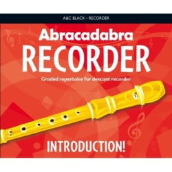 Abracadabra Recorder Introduction: 31 Graded Songs and Tunes