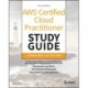 AWS Certified Cloud Practitioner Study Guide With 500 Practice Test Questions: Foundational (CLF-C02) Exam