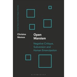 Open Marxism: Critical Theory as Militant Enlightenment