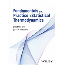 Fundamentals and Practice in Statistical Thermodynamics