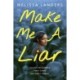 Make Me a Liar (International Paperback Edition)