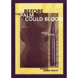 Before the Palm Could Bloom: Poems of Africa