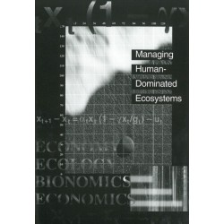 Managing Human-Dominated Ecosystems: Proceedings of the Symposium at the Missouri Botanical Garden, St. Louis, Missouri, March 1998