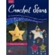 Crochet Stars: 25+ Customizable Projects Full of Love, Laughter, and Inspiration