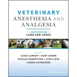 Veterinary Anesthesia and Analgesia, The 6th Edition of Lumb and Jones