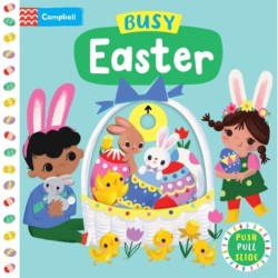 Busy Easter: A Push, Pull, Slide Book