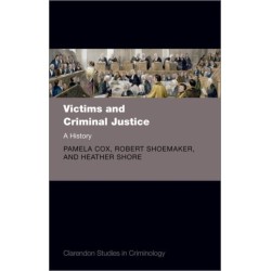 Victims and Criminal Justice: A History