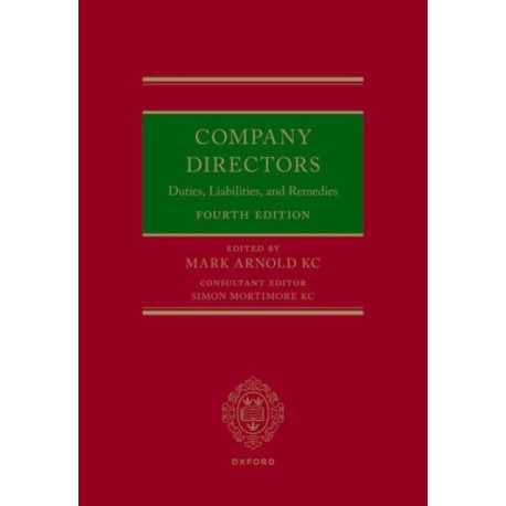 Company Directors: Duties, Liabilities, and Remedies