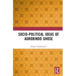 Socio-political Ideas of Aurobindo Ghose