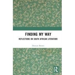 Finding My Way: Reflections on South African Literature