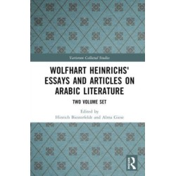 Wolfhart Heinrichs' Essays and Articles on Arabic Literature: Two Volume Set
