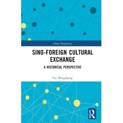Sino-Foreign Cultural Exchange: A Historical Perspective