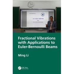 Fractional Vibrations with Applications to Euler-Bernoulli Beams