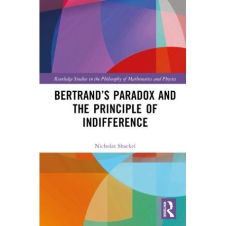 Bertrand’s Paradox and the Principle of Indifference