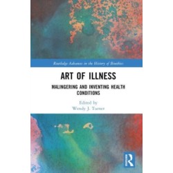 Art of Illness: Malingering and Inventing Health Conditions