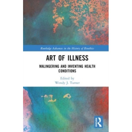 Art of Illness: Malingering and Inventing Health Conditions