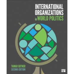 International Organizations in World Politics