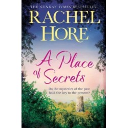 A Place of Secrets: Intrigue, secrets and romance from the million-copy bestselling author of The Hidden Years