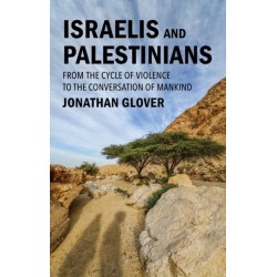 Israelis and Palestinians: From the Cycle of Violence to the Conversation of Mankind