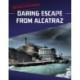 Daring Escape From Alcatraz