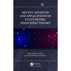 Recent Advances and Applications of Fuzzy Metric Fixed Point Theory