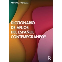 Diccionario de afijos del espanol contemporaneo