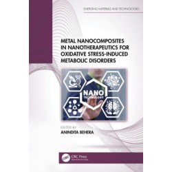 Metal Nanocomposites in Nanotherapeutics for Oxidative Stress-Induced Metabolic Disorders