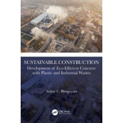 Sustainable Construction: Development of Eco-Efficient Concrete with Plastic and Industrial Wastes