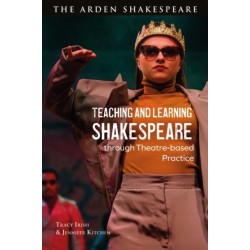 Teaching and Learning Shakespeare through Theatre-based Practice