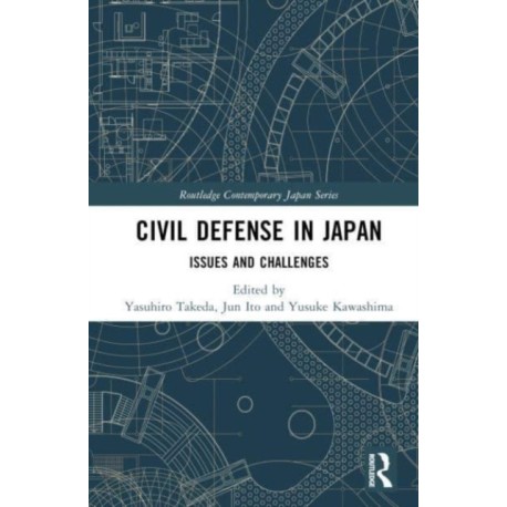 Civil Defense in Japan: Issues and Challenges