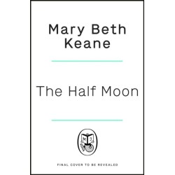 The Half Moon: The compelling new novel from the New York Times bestselling author