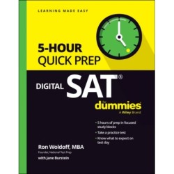 Digital SAT 5-Hour Quick Prep For Dummies