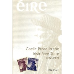 Gaelic Prose in the Irish Free State: 1922–1939