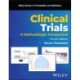 Clinical Trials: A Methodologic Perspective