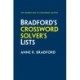 Bradford’s Crossword Solver’s Lists: More Than 100,000 Solutions for Cryptic and Quick Puzzles in 500 Subject Lists