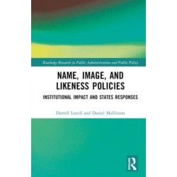 Name, Image, and Likeness Policies: Institutional Impact and States Responses