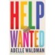 Help Wanted - A Novel
