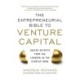 The Entrepreneurial Bible to Venture Capital (PB)