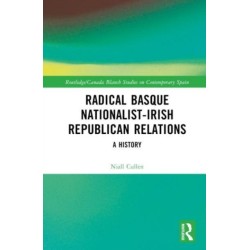 Radical Basque Nationalist-Irish Republican Relations: A History