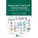 Wastewater Treatment in Steel Industries: Case Studies, Advances, and Prospects