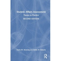 Student Affairs Assessment: Theory to Practice