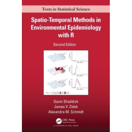 Spatio–Temporal Methods in Environmental Epidemiology with R