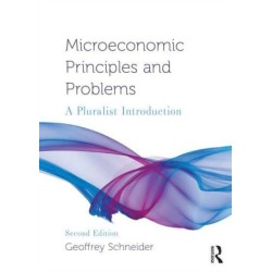 Microeconomic Principles and Problems: A Pluralist Introduction