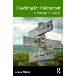 Coaching for Retirement: A Practical Guide