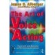 The Art of Voice Acting: The Craft and Business of Performing for Voiceover