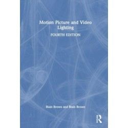 Motion Picture and Video Lighting