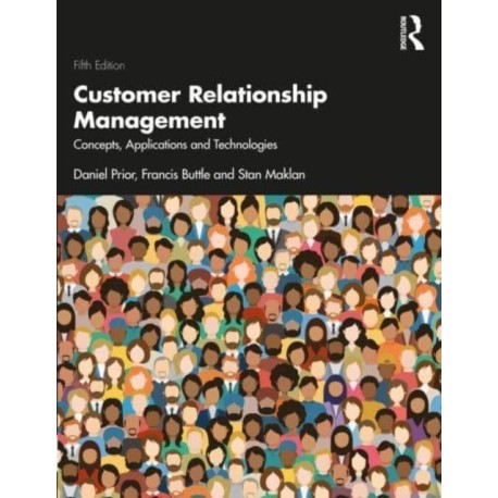 Customer Relationship Management: Concepts, Applications and Technologies