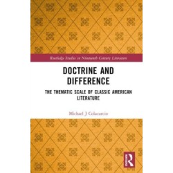 Doctrine and Difference: The Thematic Scale of Classic American Literature