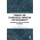 Financial and Technological Innovation for Sustainability: Environmental, Social and Governance Performance
