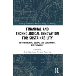 Financial and Technological Innovation for Sustainability: Environmental, Social and Governance Performance